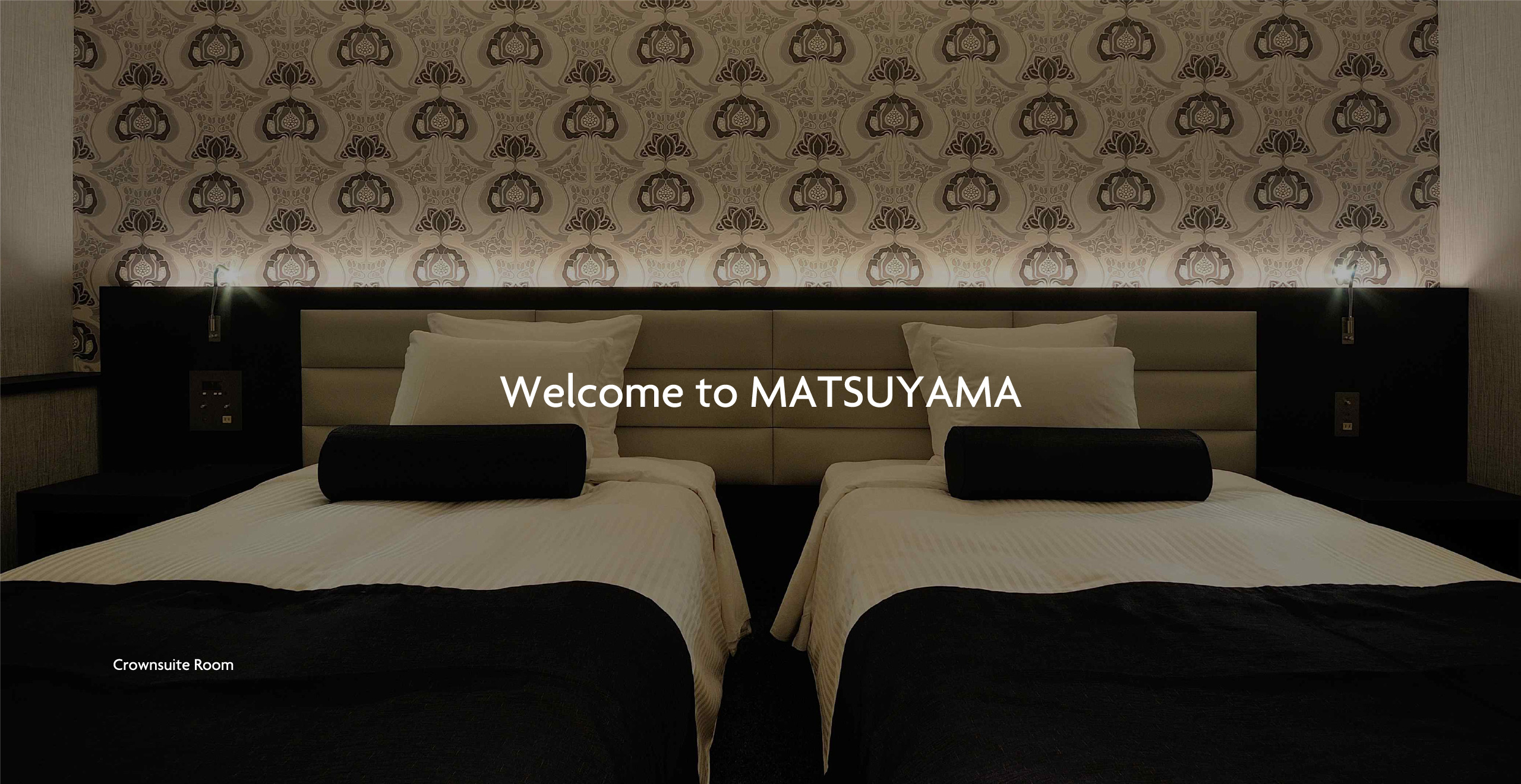 クラウンスイートルーム | Crownsuite Room | Welcome to MATSUYAMA